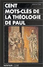 Download Cent mots-clés de la théologie de Paul PDF
