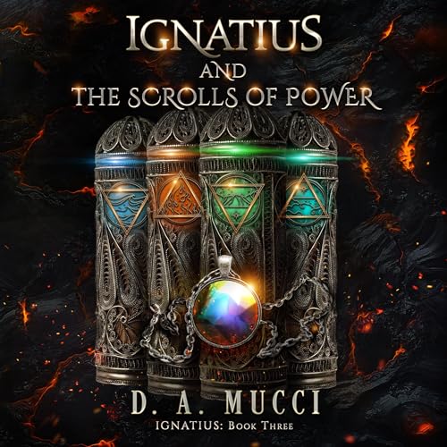 D.A. Mucci - Ignatius and the Scrolls of Power episode artwork