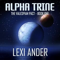 Alpha Trine Audiobook By Lexi Ander cover art