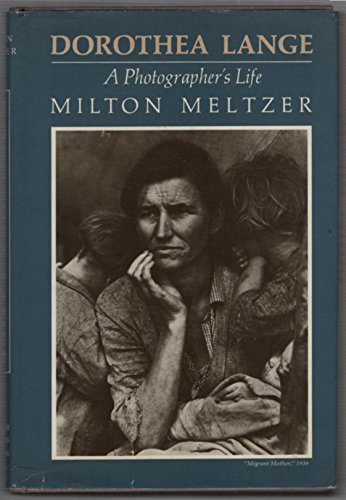 Dorothea Lange: A Photographer's Life 0374143234 Book Cover