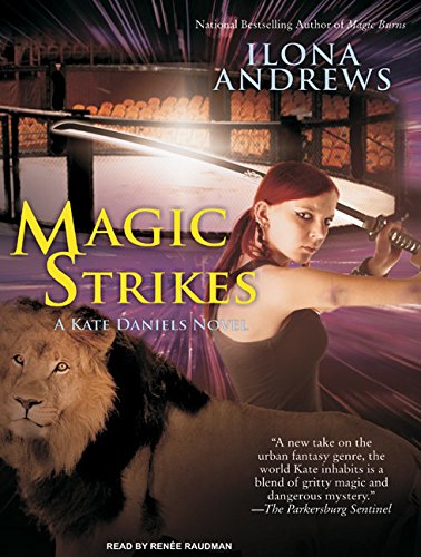 Magic Strikes (Kate Daniels, Book 3) (Kate Daniels, 3)