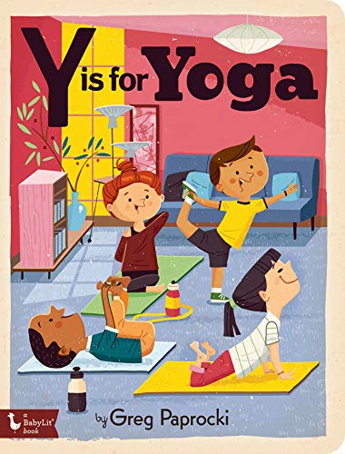 Y Is for Yoga (Alphabet Primers)