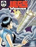  Legs Weaver n.110 di Medda, Serra & Vigna ed.Bonelli NUOVO