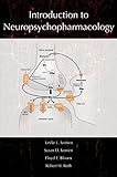 Introduction to Neuropsychopharmacology