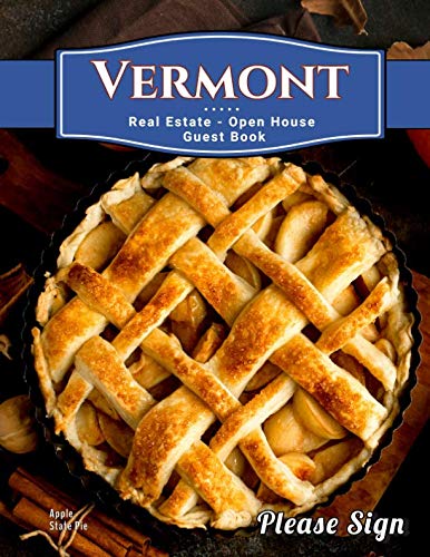 Vermont Real Estate Open House Guest Book: Spaces for guests’ names, phone numbers, email addresses and Real Estate Professional’s notes.