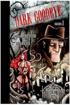 Paperback The Dark Goodbye V1 Book