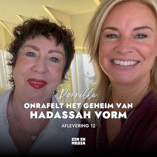 『Van dakloos naar top ondernemer: dit is hoe Hadassah Vorm haar trauma's omzette in succes』のカバーアート