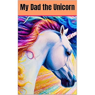 My Dad the Unicorn: The Adventures of Sammy