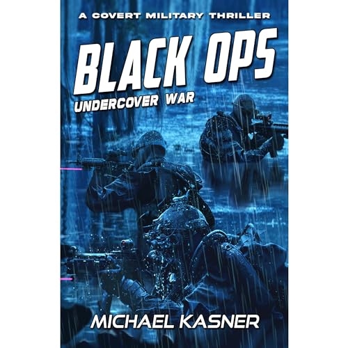 Black OPS: Undercover War - Book 1 by Michael Kasner episode artwork