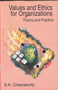 Hardcover Values and Ethics for Organizations: Theory and Practice Book