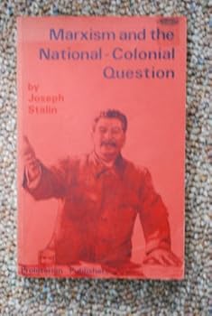 Paperback Marxism & the National Colonial Question: A Collection of Articles and Speeches Book