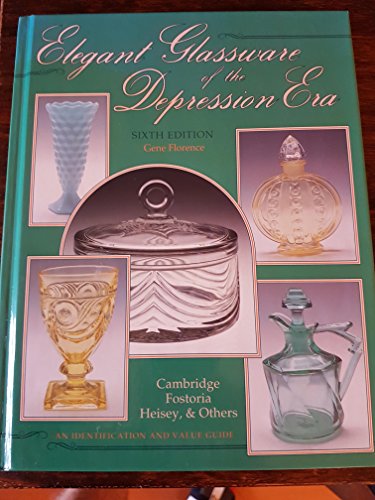 Elegant Glassware of the Depression Era Elegant Glassware of the Depression Era
