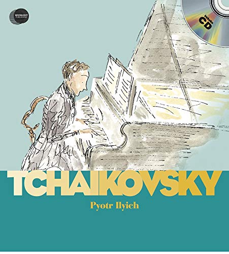 Piotr Iliych Tchaikovsky (First Discovery Music)
