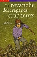La Revanche des cracheurs de crapauds 2745911732 Book Cover