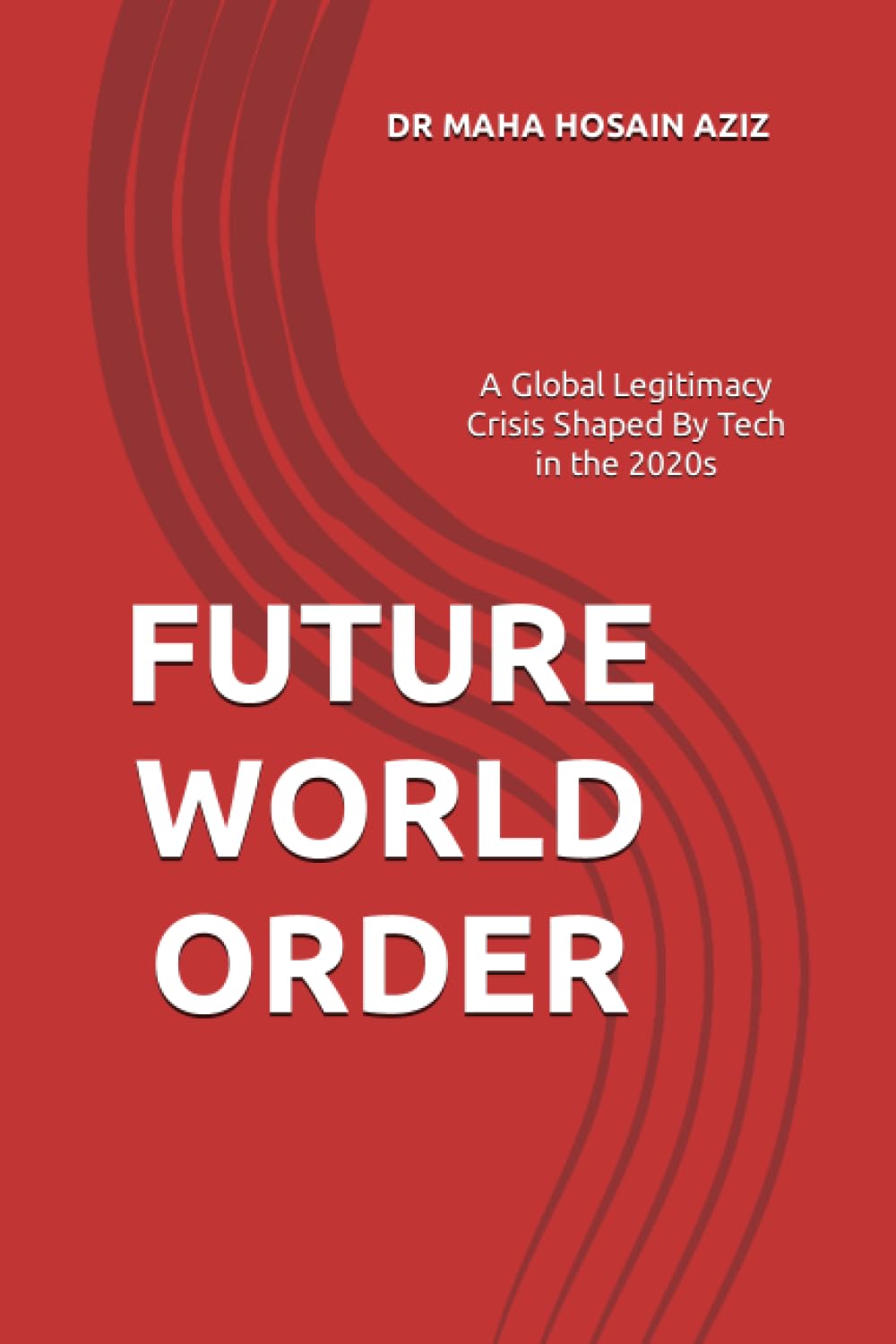 FUTURE WORLD ORDER