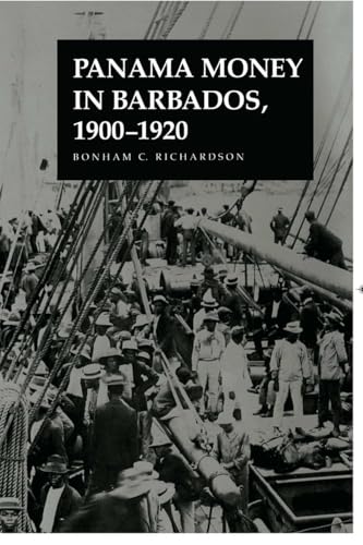 Panama Money in Barbados, 1900–1920