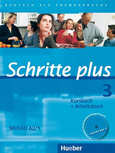 Schritte plus 3: Deutsch als Fremdsprache / Kursbuch + Arbeitsbuch mit Audio-CD zum Arbeitsbuch und Schritte plus 3: Deutsch als Fremdsprache / Kursbuch + Arbeitsbuch mit Audio-CD zum Arbeitsbuch und