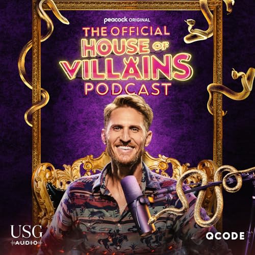 The Official House of Villains Podcast Podcast By USG Audio cover art