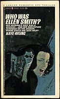 Who Was Ellen Smith ? B001DB6WAW Book Cover