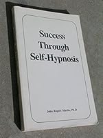Success through self-hypnosis B00071K93U Book Cover