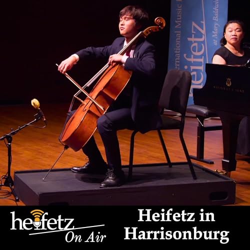 Episode 142: Heifetz in Harrisonburg