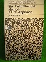 The Finite Element Method (Oxford Applied Mathematics & Computing Science Series) 0198596316 Book Cover