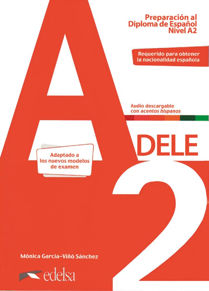 Preparación al DELE. Per le Scuole superiori. Con espansione online. A2 (Vol. 2): Libro + audio descargable - A2 (Edicion 2020)