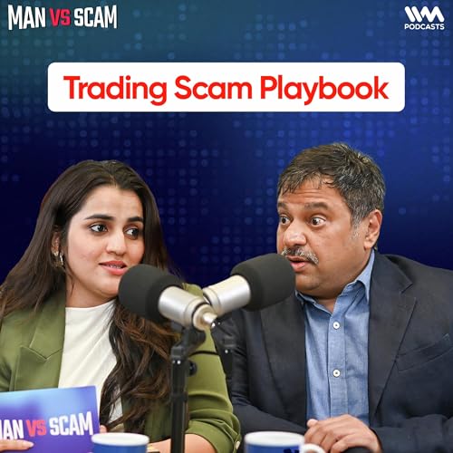Page de couverture de Ep #7 | Trading Scams in India EXPOSED | Fake Apps, Ponzi Chains & WhatsApp Traps | Man Vs Scam