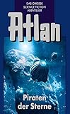 Cover zum Buch Atlan 19. Piraten der Sterne
