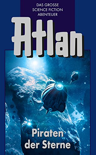 Cover zum Buch Atlan 19. Piraten der Sterne