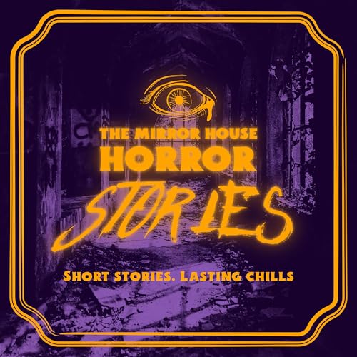 The Mirror House - Mini Horror Story