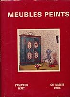 Meubles peints (Collection l'Amateur d'Art) B007R3LXRM Book Cover