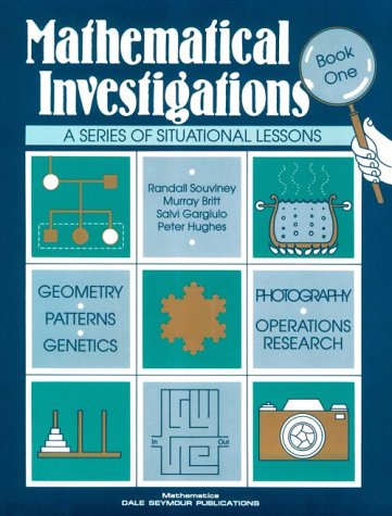 Mathematical Investigations: A Series of Situat... 086651502X Book Cover