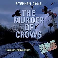 The Murder of Crows Audiobook By Stephen Done cover art
