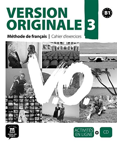 Version Originale 3 : Cahier d'exercices B1 (1CD audio) PDF
