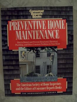 Paperback Preventive Home Maintenance: How to Detect and Prevent Structural, Electrical, Plumbing, and Other Problems in Your Home (Homeowners Library Series) Book