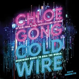 Coldwire Audiobook By Chloe Gong cover art