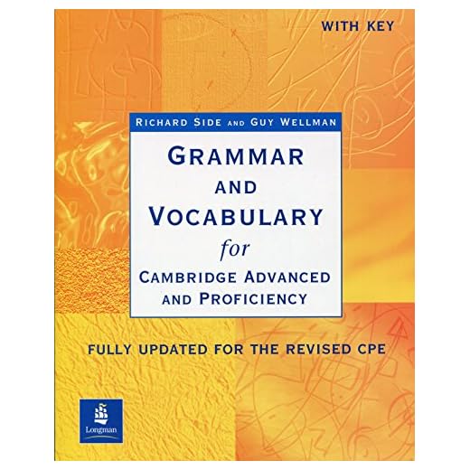 GRAMMAR & VOCABULARY CAE & CPE WORKBOOK WITH KEY NEW EDITION (Grammar and Vocabulary)
