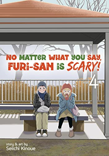 No Matter What You Say, Furi-san is Scary! Vol. 4 (English Edition)