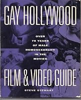 Gay Hollywood Film & Video Guide: 75 Years of Gay & Lesbian Images in the Movies 0962527742 Book Cover