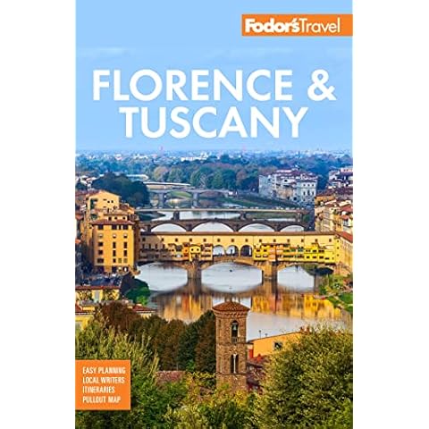 Fodor's Florence & Tuscany: with Assisi & the Best of Umbria (Full-color Travel Guide) Cover