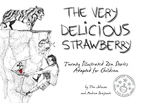 The Very Delicious Strawberry 150866093X Book Cover