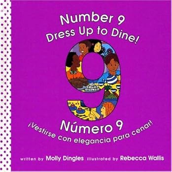 Dress Up To Dine!/Vestirse Con Elegancia Para Cenar! 9 (Community Of Counting/Comunidad De Numeros) (Spanish Edition)
