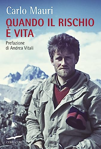  Quando il rischio è vita