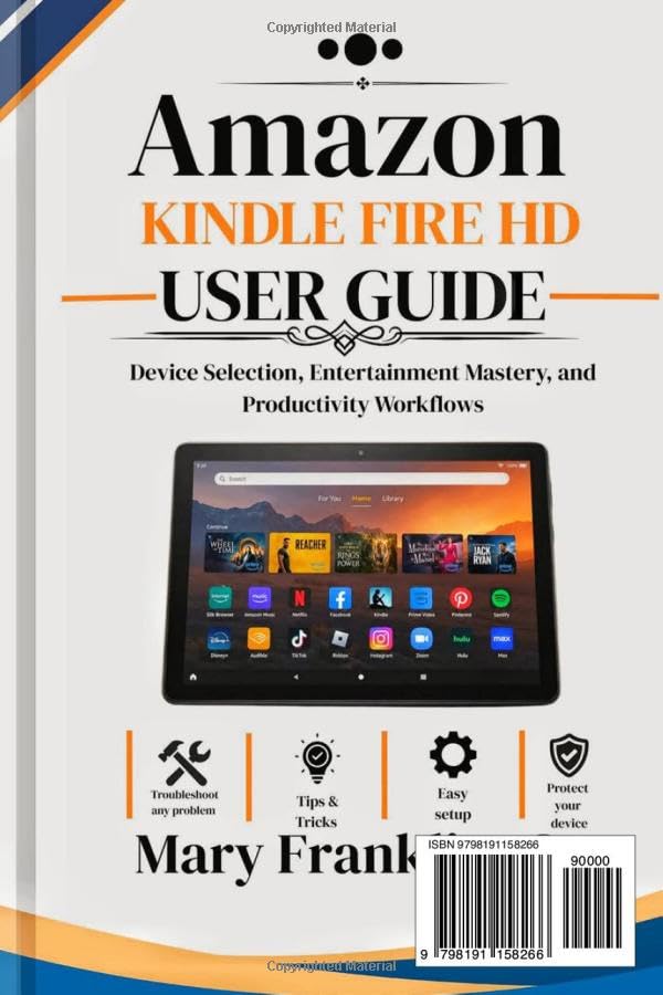 Amazon Kindle Fire HD User Guide: Device Selection, Entertainment Mastery, and Productivity Workflows image 3