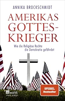 Perfect Paperback Amerikas Gotteskrieger: Wie die Religiöse Rechte die Demokratie gefährdet [German] Book