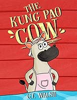 The Kung Pao Cow 1950826236 Book Cover