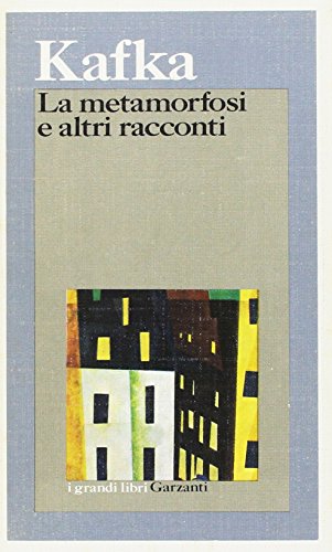 La metamorfosi e altri racconti La metamorfosi e altri racconti