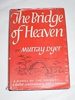 The bridge of heaven B0007ESEM0 Book Cover