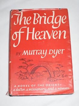 Hardcover The bridge of heaven Book